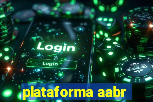 plataforma aabr